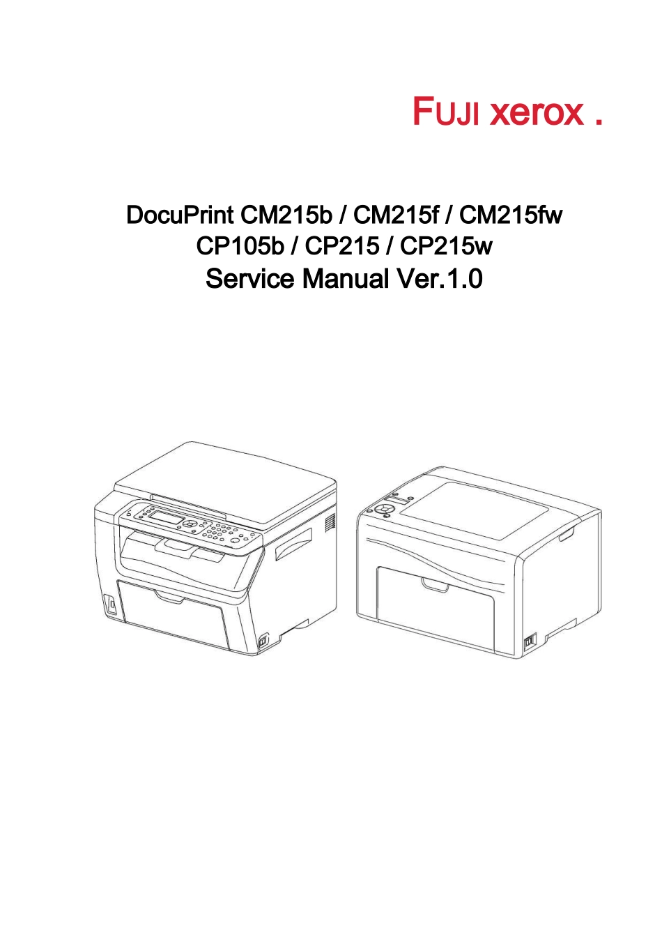 DocuPrint CM215b  CM215f  CM215fwService Manual Ver.1.0原版完整文件_第1页