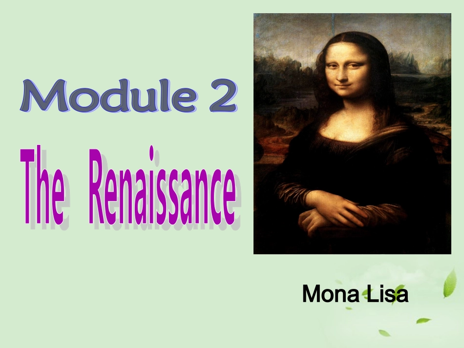 陕西省某二中高中英语-Module-2-The-Renaissance-2课件-外研版选修8_第1页