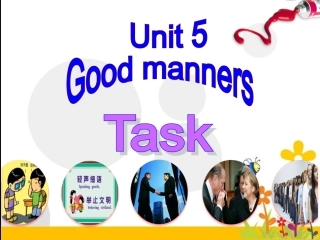 牛津英语八年级下_Unit_5_Good_manners_Task