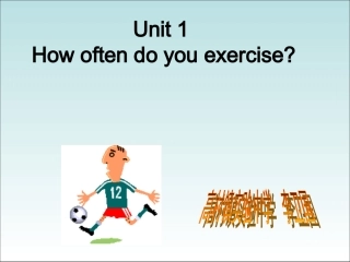 人教八年级上Unit1Howoftendoyouexercise2课件