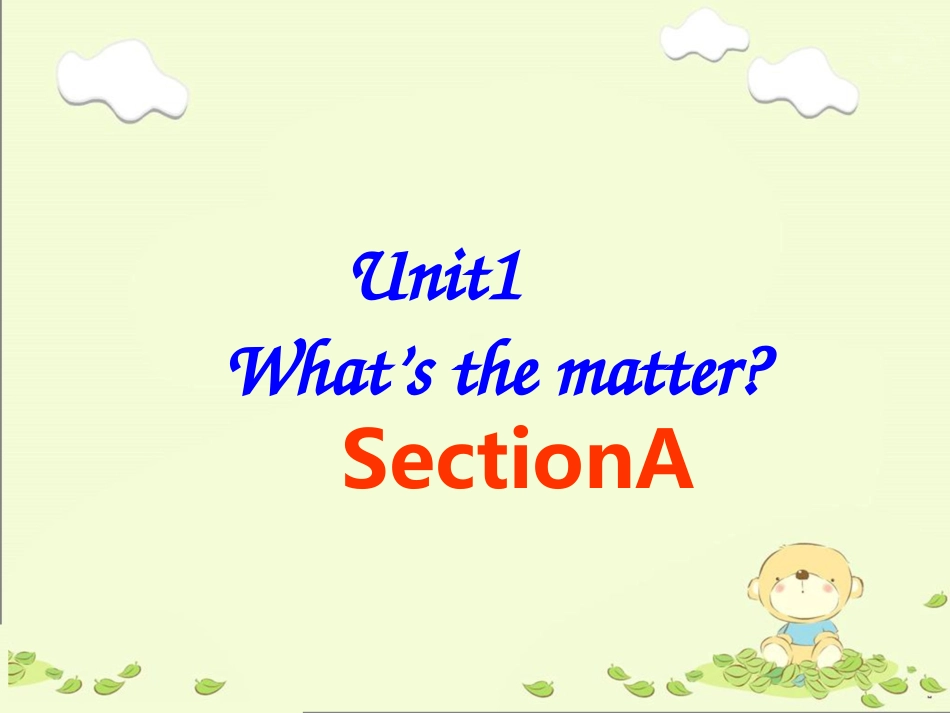 人教版八年级英语下册Unit1What'sthematter_第1页
