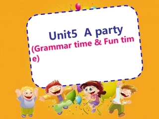 六下U5ApartyGrammar课件