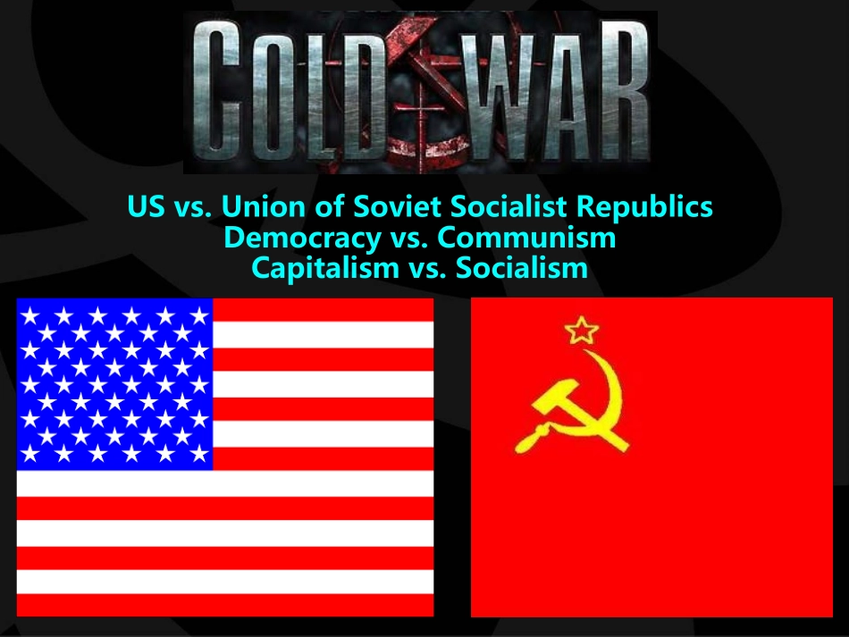 cold war。美苏冷战 英语版。最全最完整的版本。啵啵独家制作_第1页