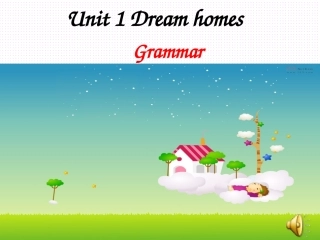 牛津版七年级下Unit1DreamhomesGrammar课件