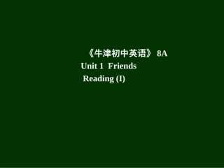 八年级牛津英语8Aunit1reading1