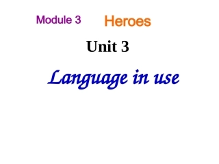 外研（新标准）版九年级上Module3HeroesUnit3Languageinuse（共31张PPT）