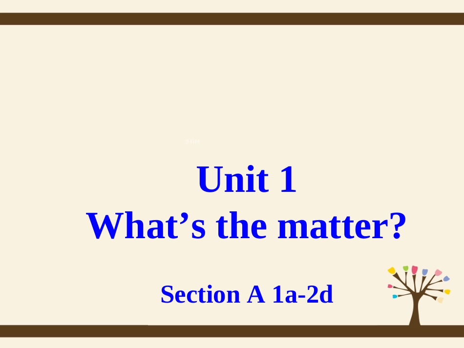 《Unit1What'sthematter第一课时》课件_第1页