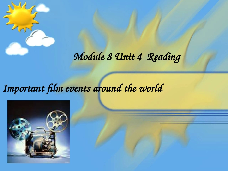 牛津英语八模块四单元Reading公开课_第1页