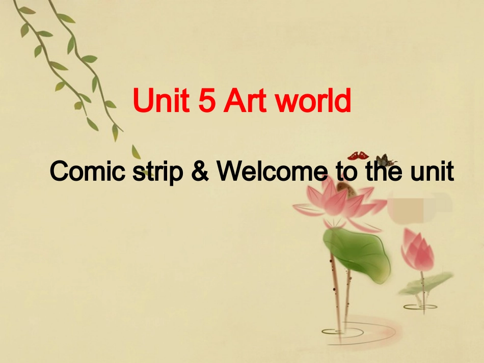 九上Unit5Welcometotheunit (2)_第1页