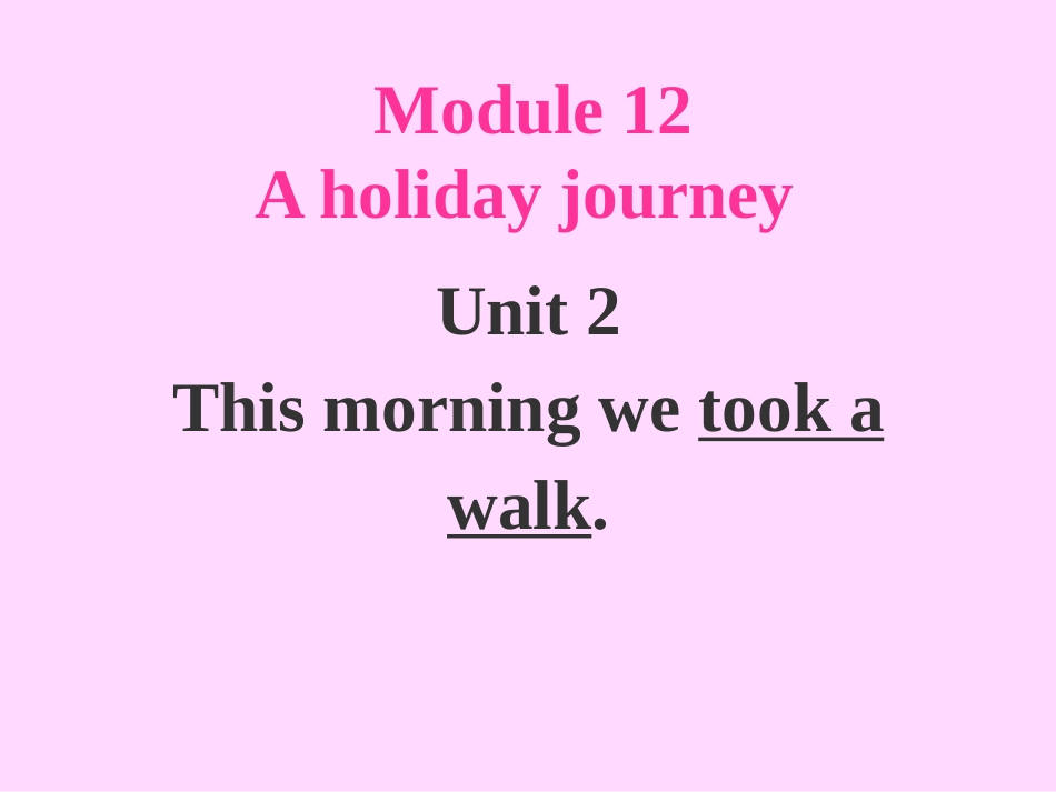 Unit2Wedidn'tseethequeen._第1页