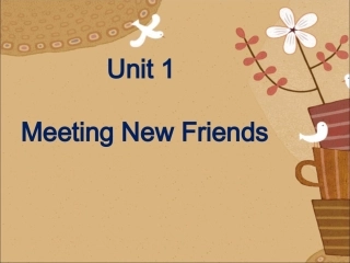 Unit-1-Meeting-New-Friends