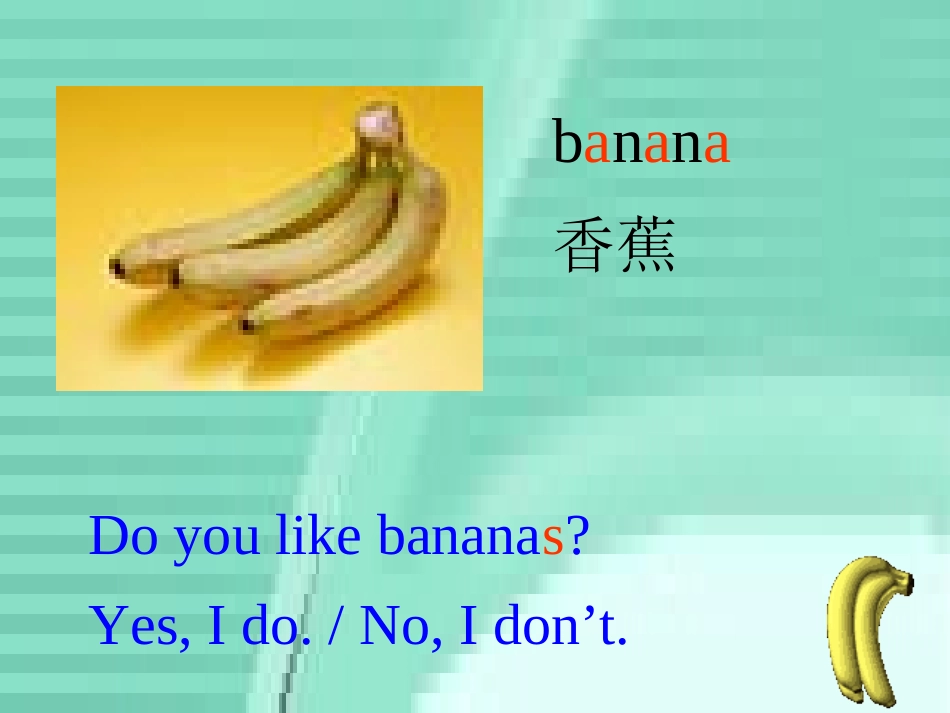 Unit6Doyoulikebananas_第2页