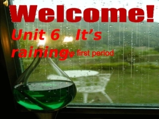 七下Unit6-It's-raining!课件新