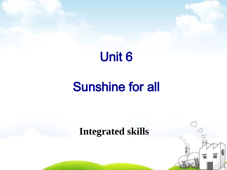 8BUnit6SunshineforallIntegratedskills(共19张PPT)_第2页