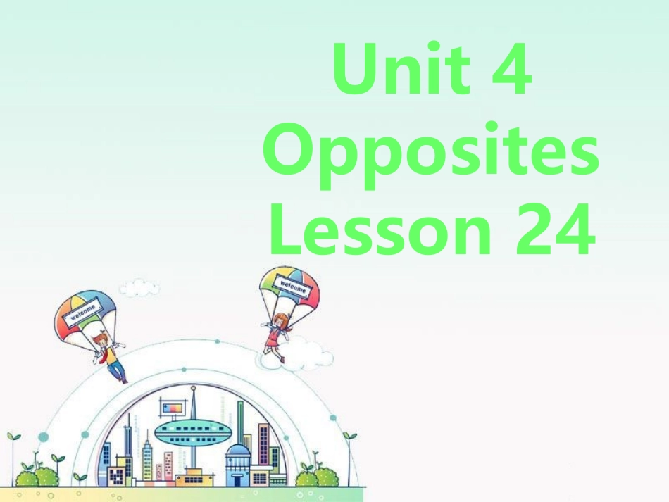 Unit-4-Lesson-24-课件_第1页