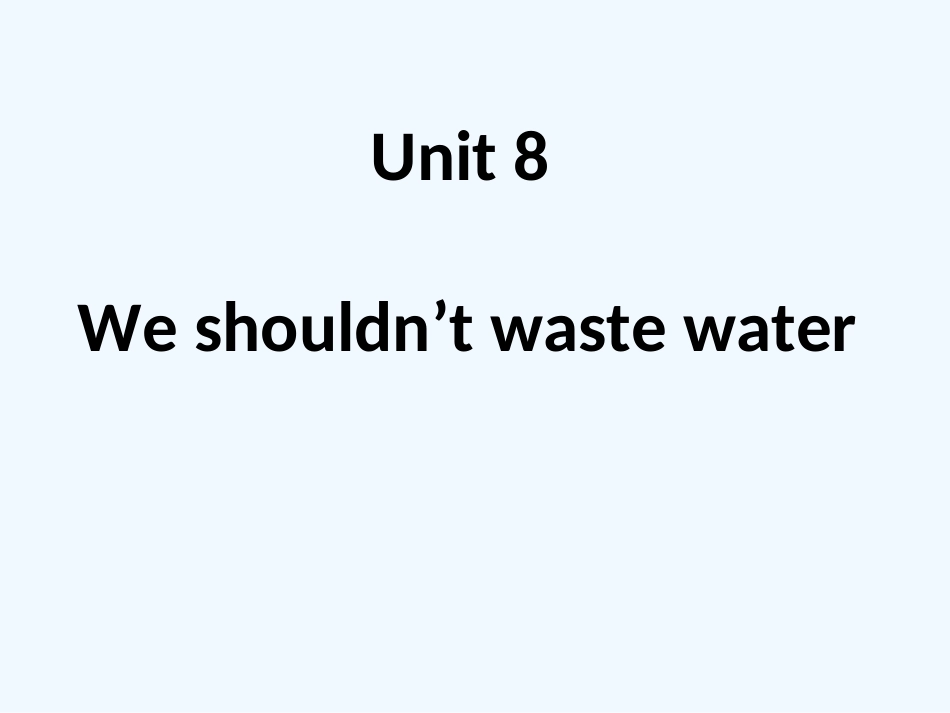 新版湘少版六年级上册Unit-8第二课时_第1页