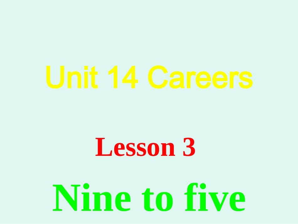 unit14-nine-to-five_第1页