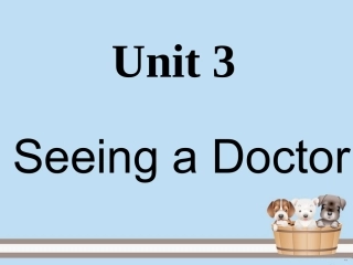 Unit-3-Seeing-a-Doctor-Part-B-课件1