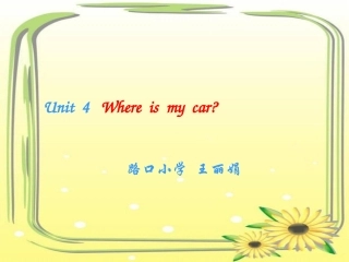 Unit-4Where-is-my-car-第4课时