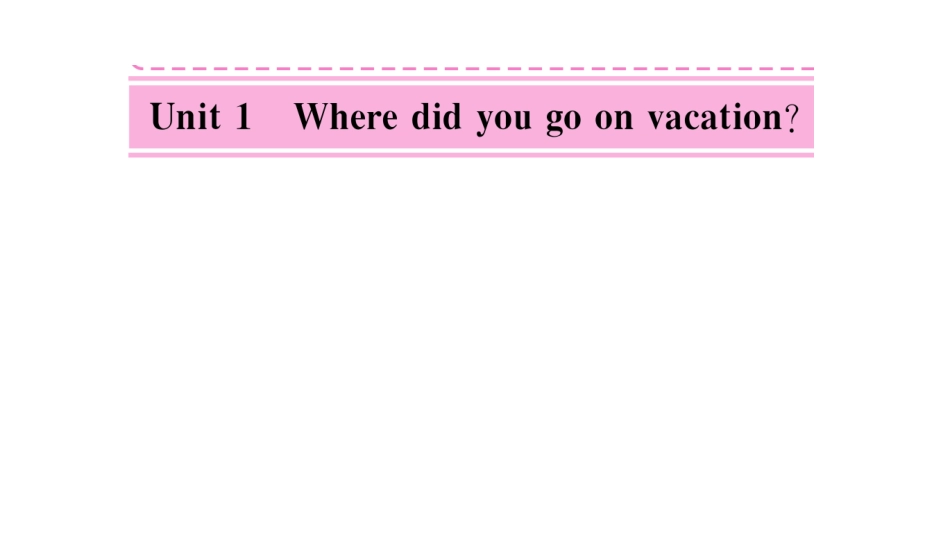 unit1-where-did-you--(2)_第1页