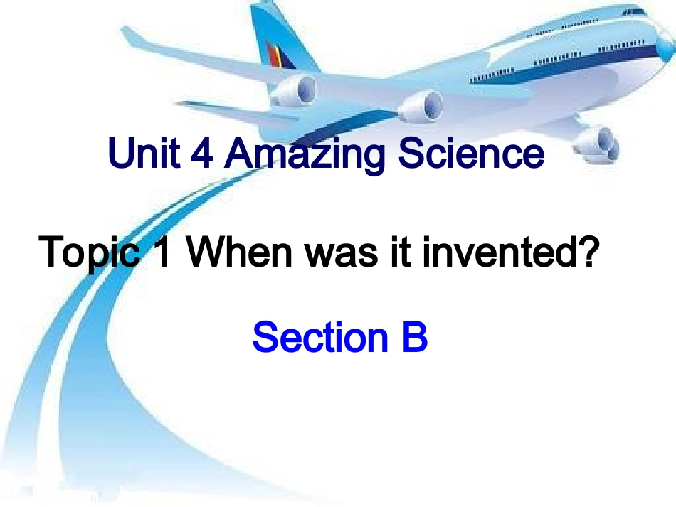 Unit4Topic1SectionB1_第1页