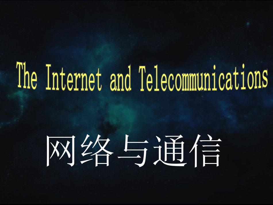 Module6-The-Internet-and-Telecommunications-课件_第1页