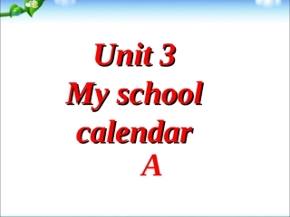 Unit3A-When-is-the-school-trip