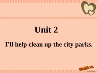 Unit2I’llhelpcleanupthecityparks.