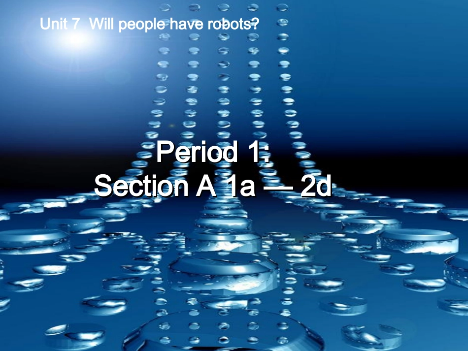 Unit-7-Will-people-have-robots-period-1_第2页