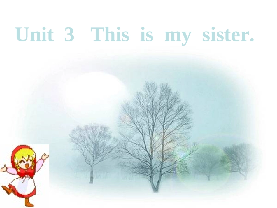 unit3课件This-is-my-sister_第1页
