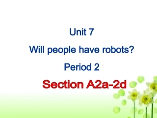 (新人教版)八年级上unit7Willpeoplehaverobots(整个单元课件)