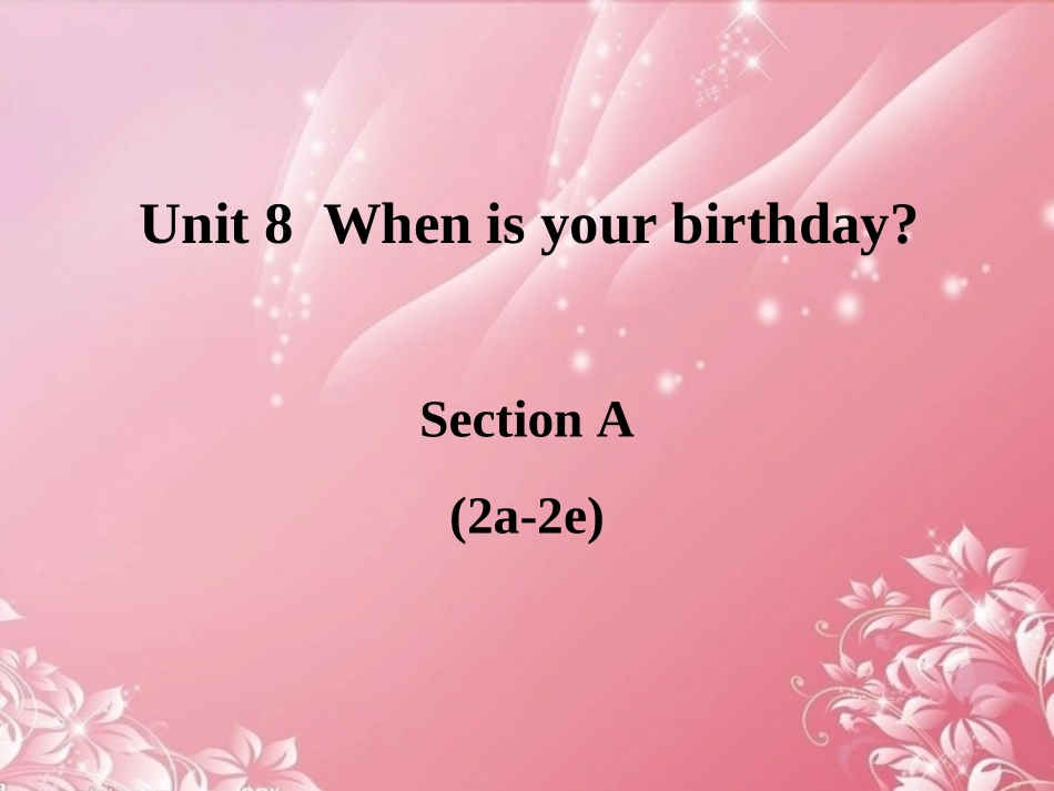 《SectionA2a-2e》课件3_第1页