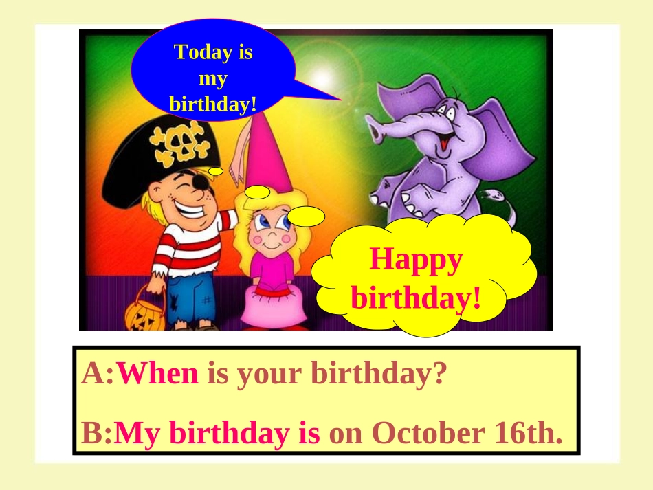 初中一年级英语上册正式篇Unit8Whenisyourbirthday第一课时课件_第3页