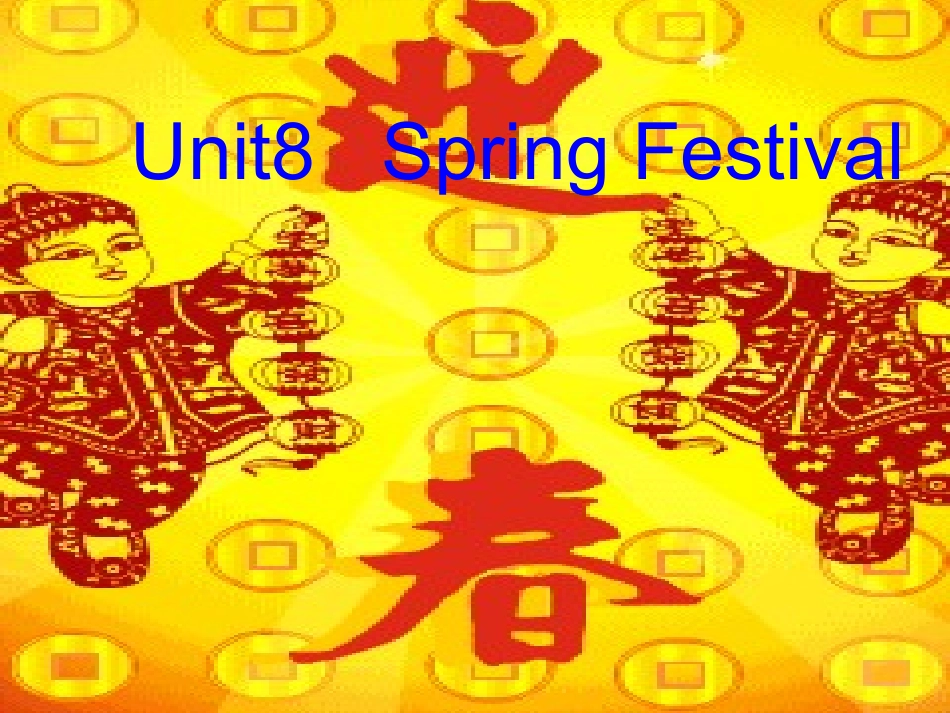 闽教版小学英语第三册Unit8---Spring-Festival_第1页