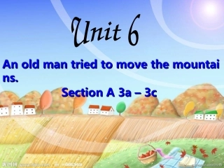 unit6Anoldmantriedtomovetothemountains