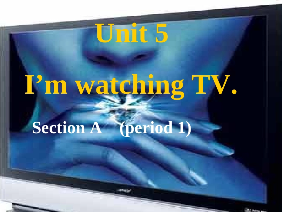 七年级英语下学期unit6-PPT课件_第1页