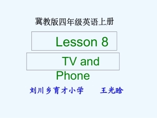 冀教版小学4年级英语上册Lesson-8-TV-and-Phone