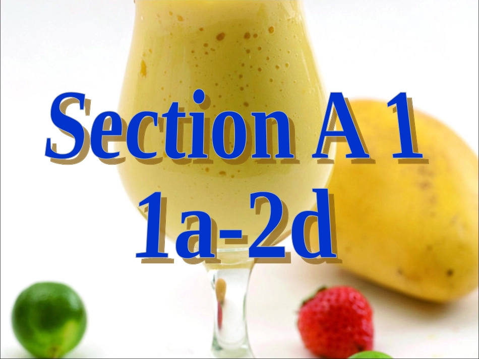 unit8doyoulikeabananamilkshakeSectionA1_第2页