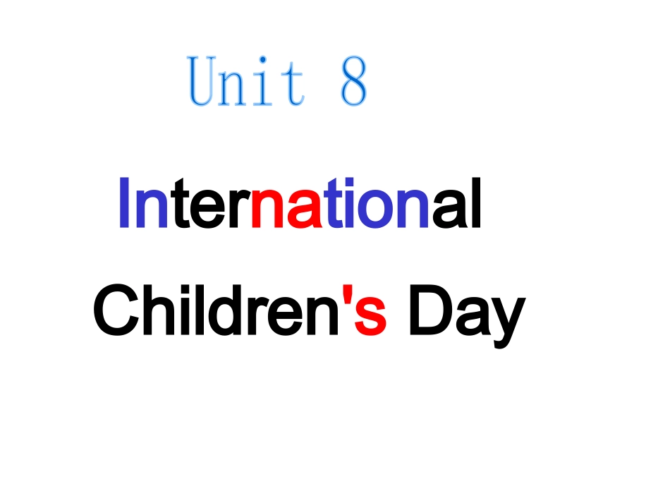 Unit8InternationalChildren'sDay._第1页