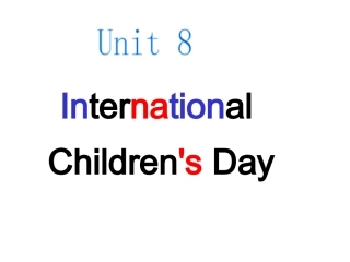 Unit8InternationalChildren'sDay.