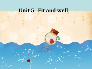 剑桥国际少儿英语第三册 unit5 Fit and well