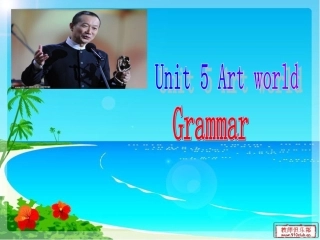 九上Unit5ArtworldGrammar