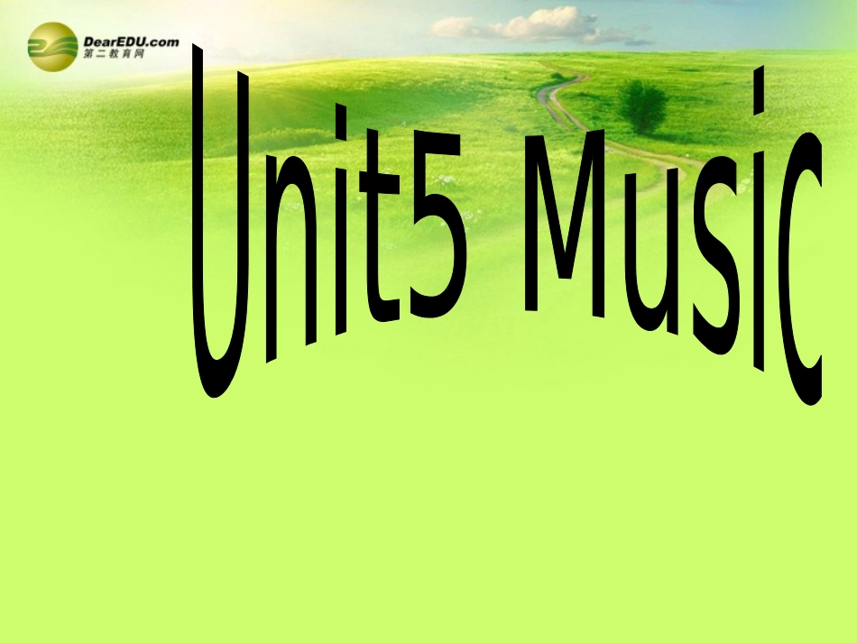 2014高中英语Unit5Music课件2新人教版必修2_第2页