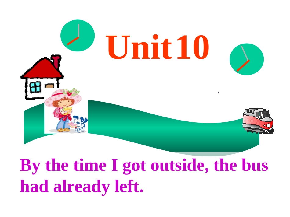 Unit10(SectionA-1)_第1页