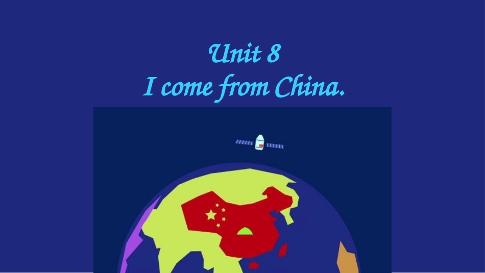 Unit8IcomefromChina._第1页