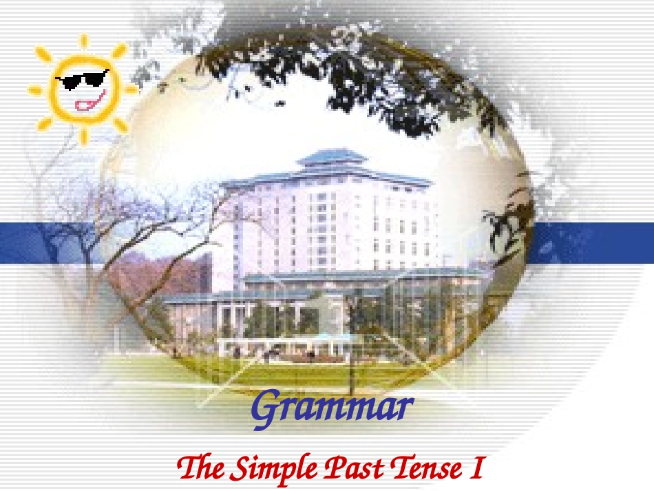 Grammar(一般过去时)_第1页
