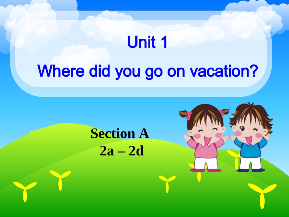 Unit1SectionA-2_第1页