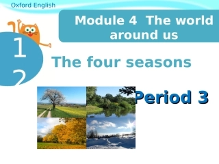 三年级上英语课件-m4+Unit+12+The+four+seasons+Period+3_牛津上海版