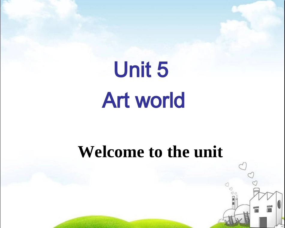 9A-unit5-Welcome-to-the-unit_第2页