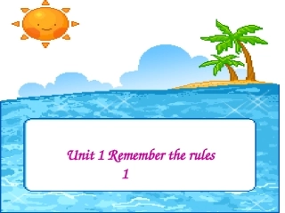 五年级下英语课件-Unit+1+Remember+the+rules_深港朗文版(1)